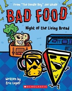 BAD FOOD -  NIGHT OF THE LIVING BREAD (ENGLISH V.) 05