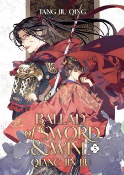 BALLAD OF SWORD AND WINE: QIANG JIN JIU -  -LIGHT NOVEL- (ENGLISH V.) 05