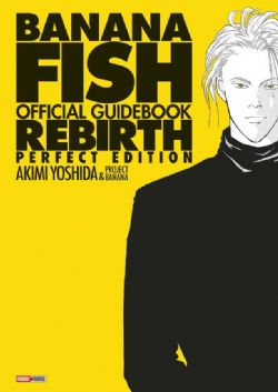 BANANA FISH -  OFFICIAL GUIDEBOOK REBIRTH (FRENCH V.) -  PERFECT EDITION