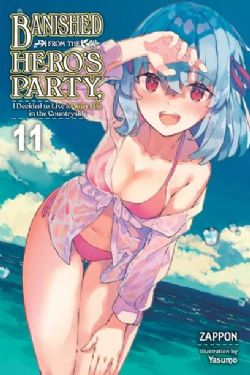 BANISHED FROM THE HERO'S PARTY, I DECIDED TO LIVE A QUIET LIFE IN THE COUNTRYSIDE -  -LIGHT NOVEL- (ENGLISH V.) 11