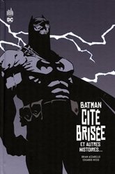 BATMAN -  CITE BRISEE ET AUTRES HISTOIRES...