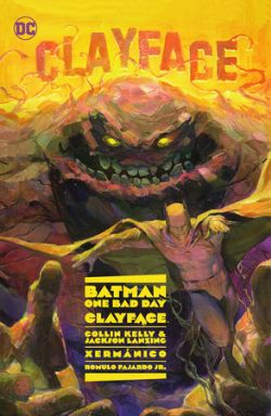 BATMAN -  CLAYFACE HC (ENGLISH V.) -  ONE BAD DAY