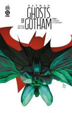 BATMAN -  CLÉMENCE ET CHÂTIMENT (FRENCH V.) -  BATMAN GHOSTS OF GOTHAM 01