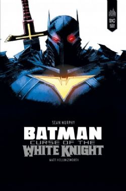 BATMAN -  CURSE OF THE WHITE KNIGHT (FRENCH V.)