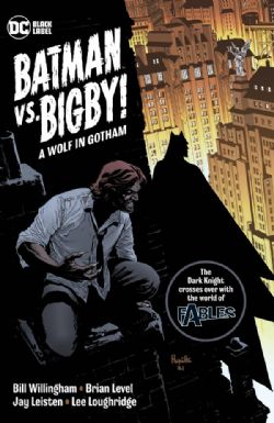 BATMAN / FABLE -  BATMAN VS BIGBY - A WOLF IN GOTHAM TP