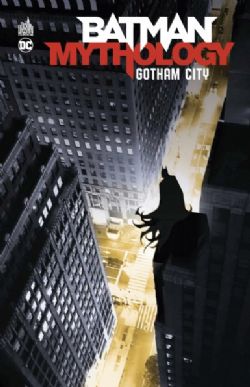 BATMAN -  GOTHAM CITY (FRENCH V.) -  BATMAN MYTHOLOGY