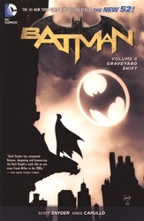 BATMAN -  GRAVEYARD SHIFT (ENGLISH V.) -  BATMAN: THE NEW 52! 06