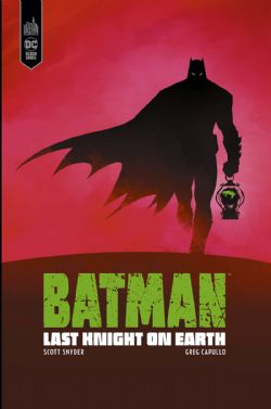 BATMAN -  LAST KNIGHT ON EARTH (FRENCH V.)