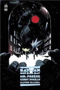 BATMAN -  MR. FREEZE (FRENCH V.) -  ONE BAD DAY