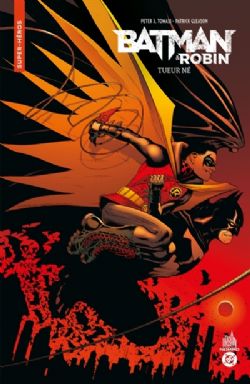 BATMAN & ROBIN -  TUEUR NÉ -FORMAT POCHE (FRENCH V.) -  URBAN COMICS NOMAD