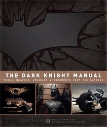 BATMAN -  THE DARK KNIGHT MANUAL