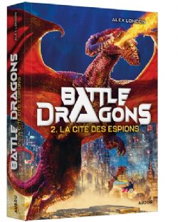 BATTLE DRAGONS -  LA CITÉ DES ESPIONS (FRENCH V.) 02