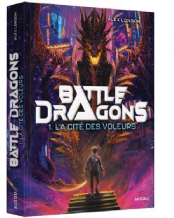 BATTLE DRAGONS -  LA CITÉ DES VOLEURS (FRENCH V.) 01