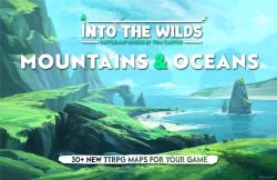 BATTLE MATS -  MOUNTAINS AND OCEANS -  INTO THE WILDS BATTLEMAP BOOKS