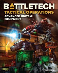 BATTLETECH -  ADVANCED UNITS AND EQUIPMENT (ENGLISH) -  TACTICAL OPERATIONS