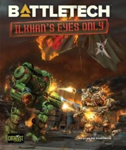 BATTLETECH -  ILKHANS EYES ONLY (HARDBACK) (ENGLISH)