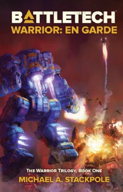BATTLETECH -  WARRIOR: EN GARDE (ENGLISH V) -  THE WARRIOR TRILOGY 01