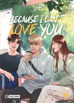 BECAUSE I (CAN'T) LOVE YOU -  (FRENCH V.) 01