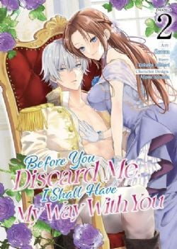 BEFORE YOU DISCARD ME, I SHALL HAVE MY WAY WITH YOU -  (ENGLISH V.) 02