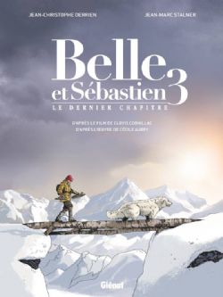 BELLE ET SEBASTIEN -  LE DERNIER CHAPITRE - LA BD DU FILM - 03