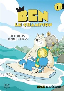 BEN LE CHAMPION -  LE CLAN DES ORANGS-OUTANS (FRENCH V.) 01