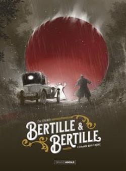 BERTILLE ET BERTILLE -  L'ÉTRANGE BOULE ROUGE (FRENCH V.)
 01