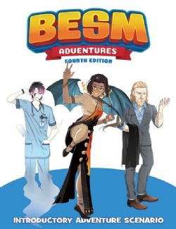 BESM : ROLEPLAYING GAME 4TH -  INTRODUCTORY ADVENTURE SCENARIO (ENGLISH)