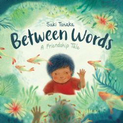 BETWEEN WORDS -  A FRIENDSHIP TALE HC (ENGLISH V.)