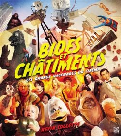 BIDES ET CHÂTIMENTS : LES GRAND NAUFRAGES DU CINÉMA -  (FRENCH V.)