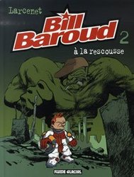 BILL BAROUD -  À LA RESCOUSSE (NOUVELLE ÉDITION) 02