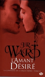 BLACK DAGGER BROTHERHOOD, THE -  L'AMANT DESIRE (POCKET FORMAT) 11