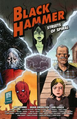 BLACK HAMMER -  STREETS OF SPIRAL TP