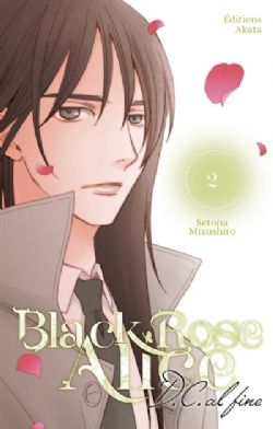 BLACK ROSE ALICE -  (FRENCH V.) -  D.C. AL FINE 02