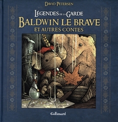 BLADWIN LE BRAVE ET AUTRES CONTES -  (FRENCH V.) -  LÉGENDES DE LA GARDE