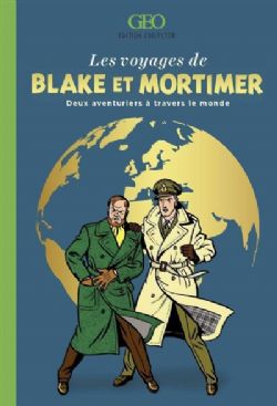 BLAKE AND MORTIMER -  LES VOYAGES DE BLAKE ET MORTIMER : DEUX AVENTURIERS À TRAVERS LE MONDE (FRENCH V.)