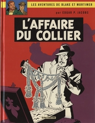 BLAKE ET MORTIMER -  L'AFFAIRE DU COLLIER (FRENCH V.) -  LES AVENTURES DE BLAKE ET MORTIMER 10