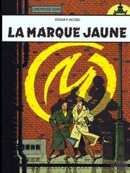 BLAKE ET MORTIMER -  LA MARQUE JAUNE (FRENCH V.) -  LES AVENTURES DE BLAKE ET MORTIMER 06