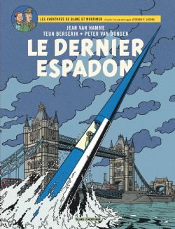 BLAKE ET MORTIMER -  LE DERNIER ESPADON (FRENCH V.) -  LES AVENTURES DE BLAKE ET MORTIMER 28