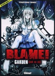 BLAME! -  GAKUEN (AND SO ON) (FRENCH V.)