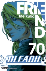 BLEACH -  FRIEND (FRENCH V.) 70