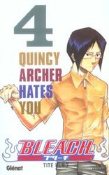 BLEACH -  QUINCY ARCHER HATES YOU (V.F.) 04