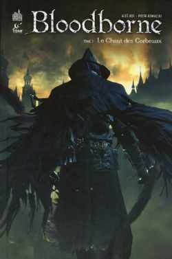 BLOODBORNE -  LE CHANT DES CORBEAUX (FRENCH V.) 03