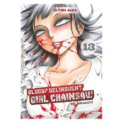 BLOODY DELINQUENT GIRL CHAINSAW -  (FRENCH V.) 13