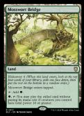 BLOOMBURROW COMMANDER -  Mosswort Bridge