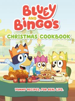 BLUEY -  BLUEY AND BINGO'S CHRISTMAS COOKBOOK (ENGLISH V.)