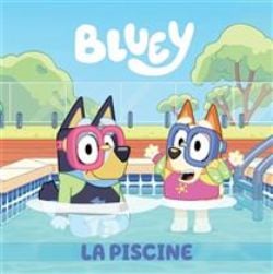 BLUEY -  LA PISCINE (FRENCH V.)