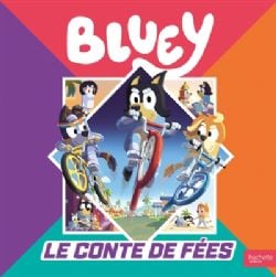 BLUEY -  LE CONTE DE FÉE (FRENCH V.)