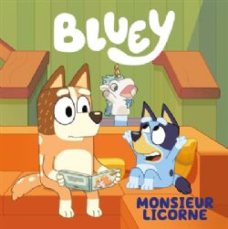 BLUEY -  MONSIEUR LICORNE (FRENCH V.)