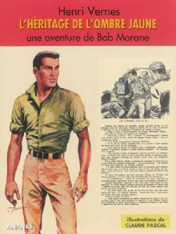 BOB MORANE -  L'HÉRITAGE DE L'OMBRE JAUNE (FORMAT MAGAZINE) (FRENCH V.)