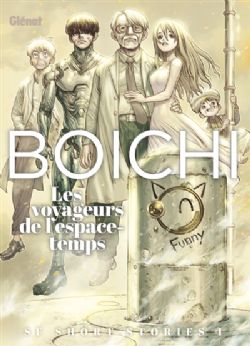 BOICHI SF SHORT STORIES -  LES VOYAGEURS DE L'ESPACE-TEMPS (FRENCH V.) 01